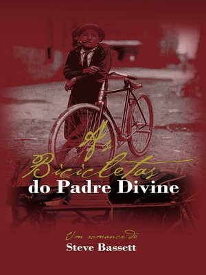 cover image of As Bicicletas do Padre Divine